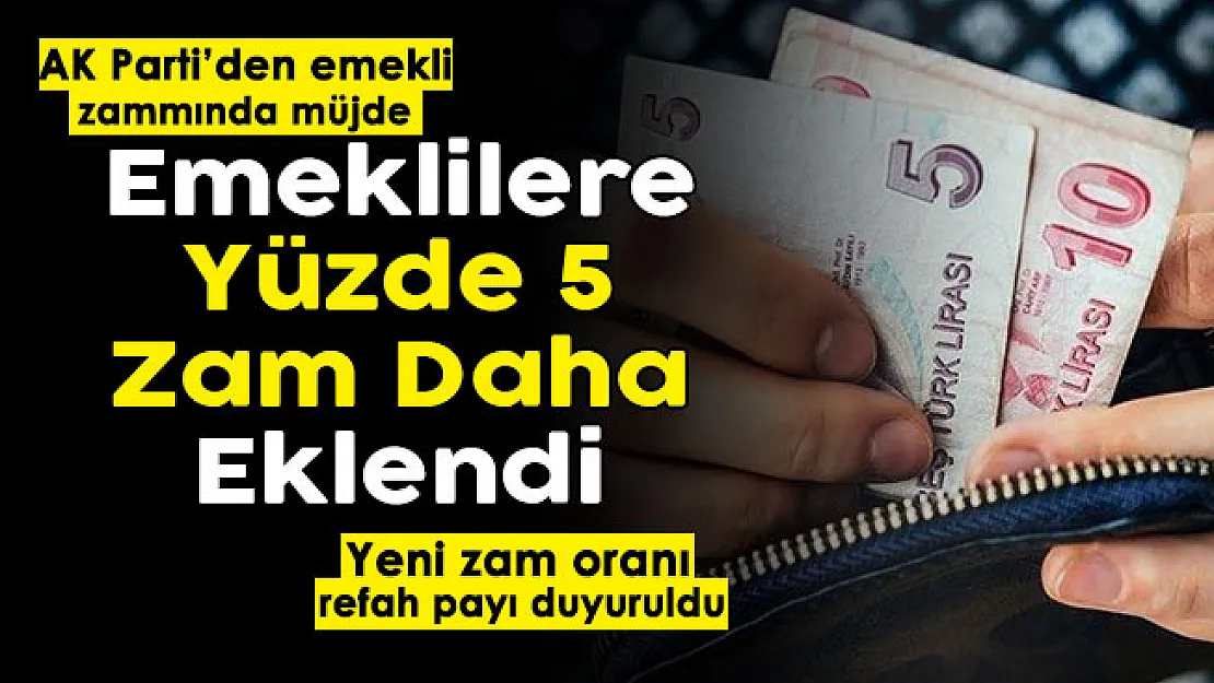 AK Parti'den emeklilere bir müjde daha verildi: Emekli maaşı zammında yüzde 5 daha eklendi: Refah payı duyuruldu