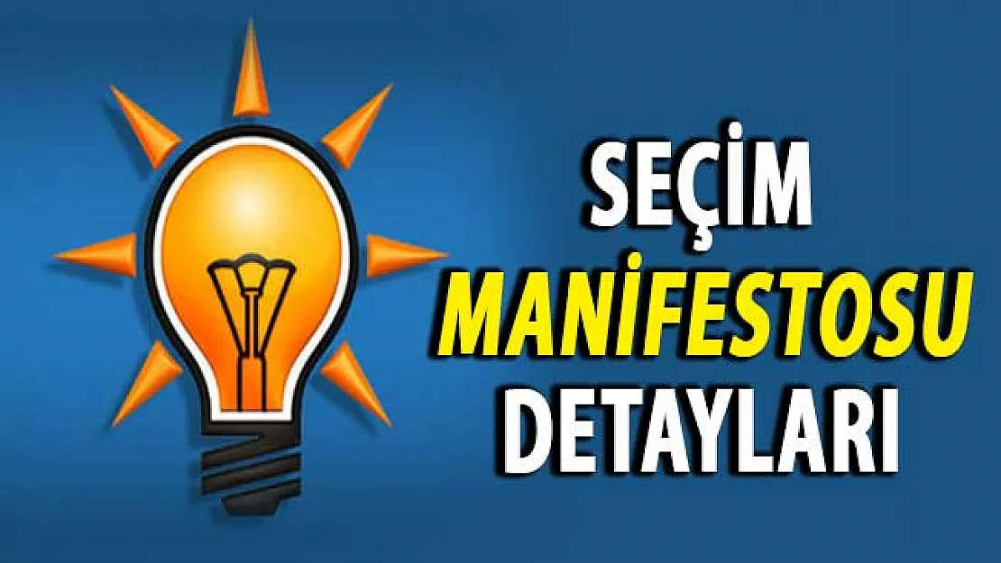 AK Parti'nin 10 Maddelik Yerel Seçim Manifestosunun Detayları Belli Oldu