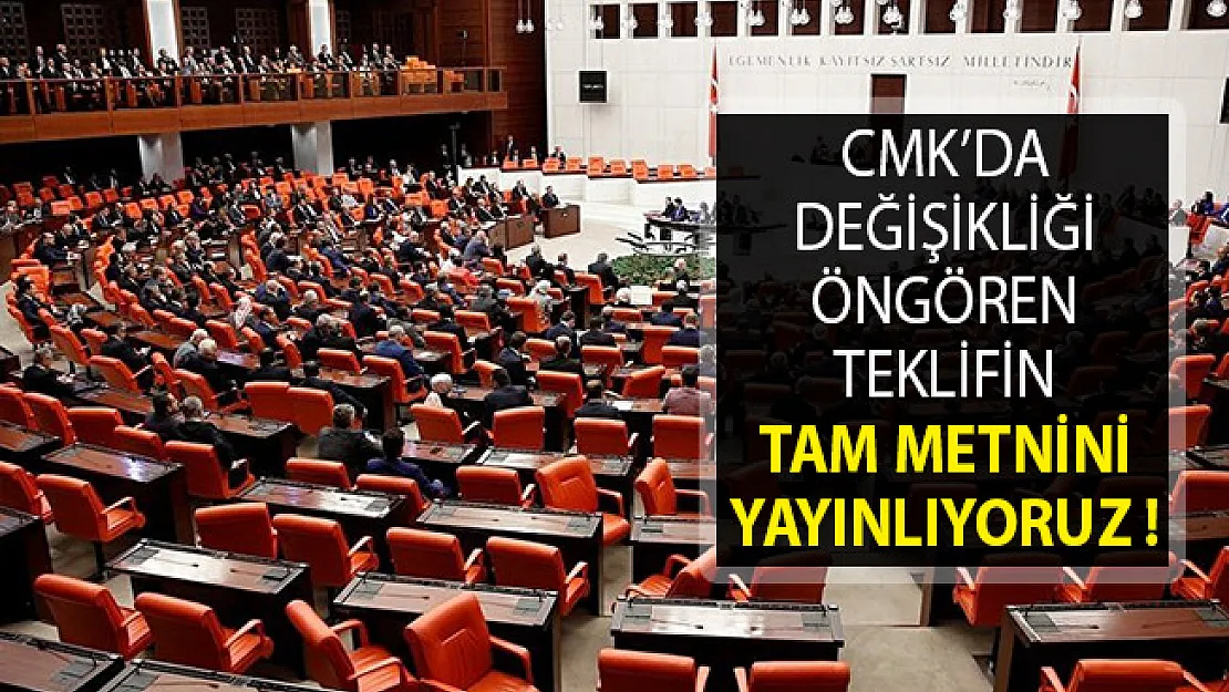 AK Parti'nin Ceza Muhakemesi Kanunu Ve Bazı Kanunlarda Değişiklik Öngören Kanun Teklifi Tam Metni