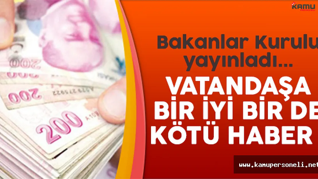Akaryakıt ve Konut Vergilerinde Düzenleme Yapıldı! İşte Bakanlar Kurulu kararı