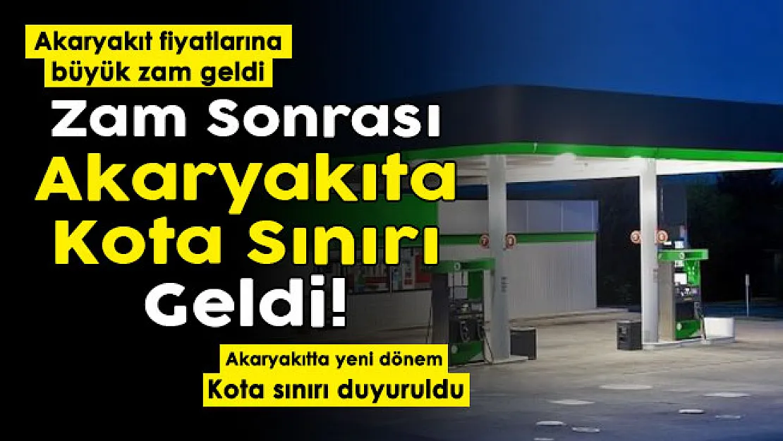 Akaryakıt ve otogaz için yeni dönem resmen duyuruldu: Zam sonrası akaryakıta kota geldi