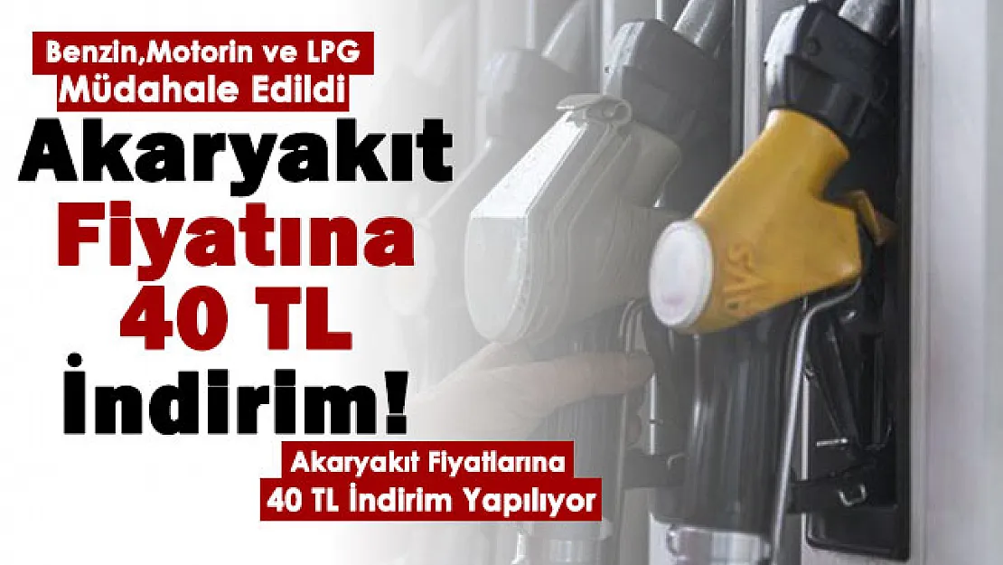 Akaryakıt zamlarına müdahale edildi! Bir depo benzin, motorin veya LPG alımında 40 TL indirim yapılıyor