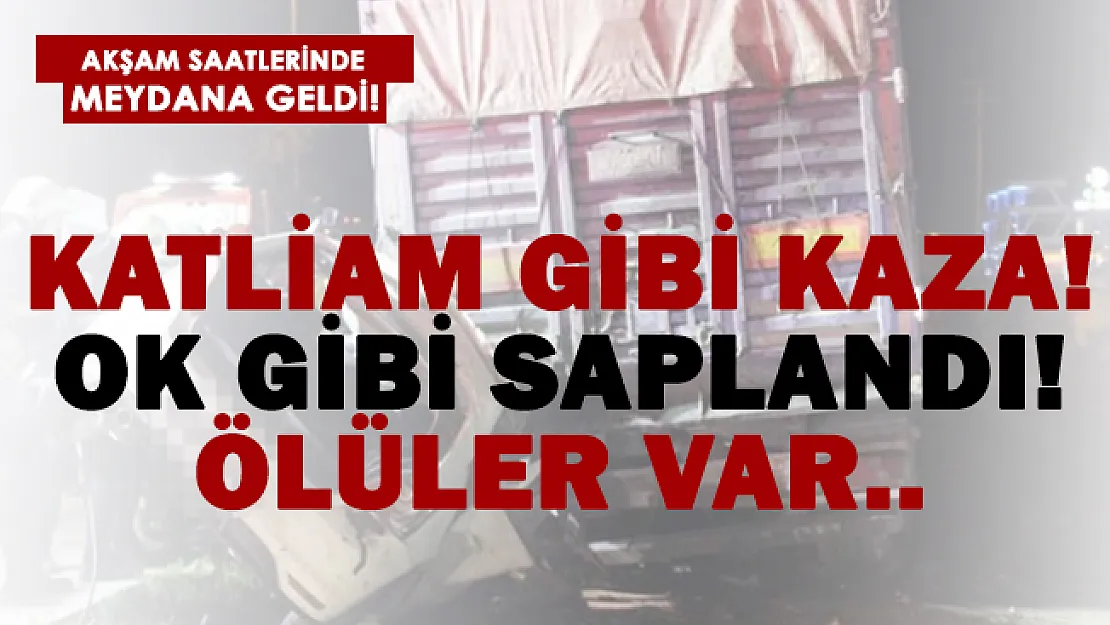 Akşam saatlerinde katliam gibi kaza! Çok sayıda ölü var..