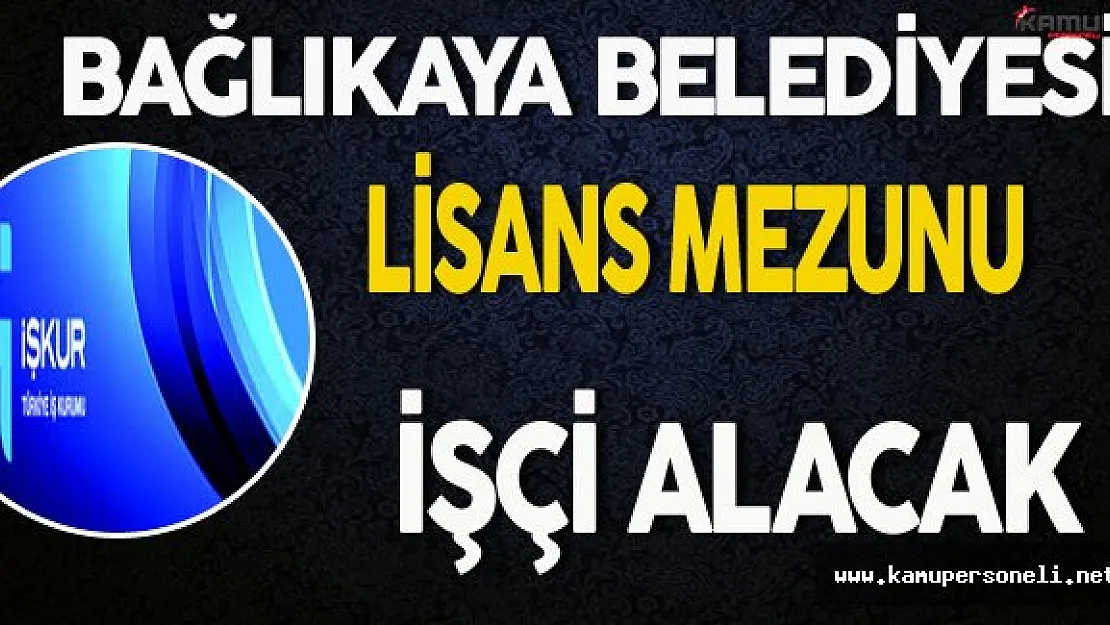 Aksaray/Bağlıkaya Belediyesi İşçi Alımı Yapacak