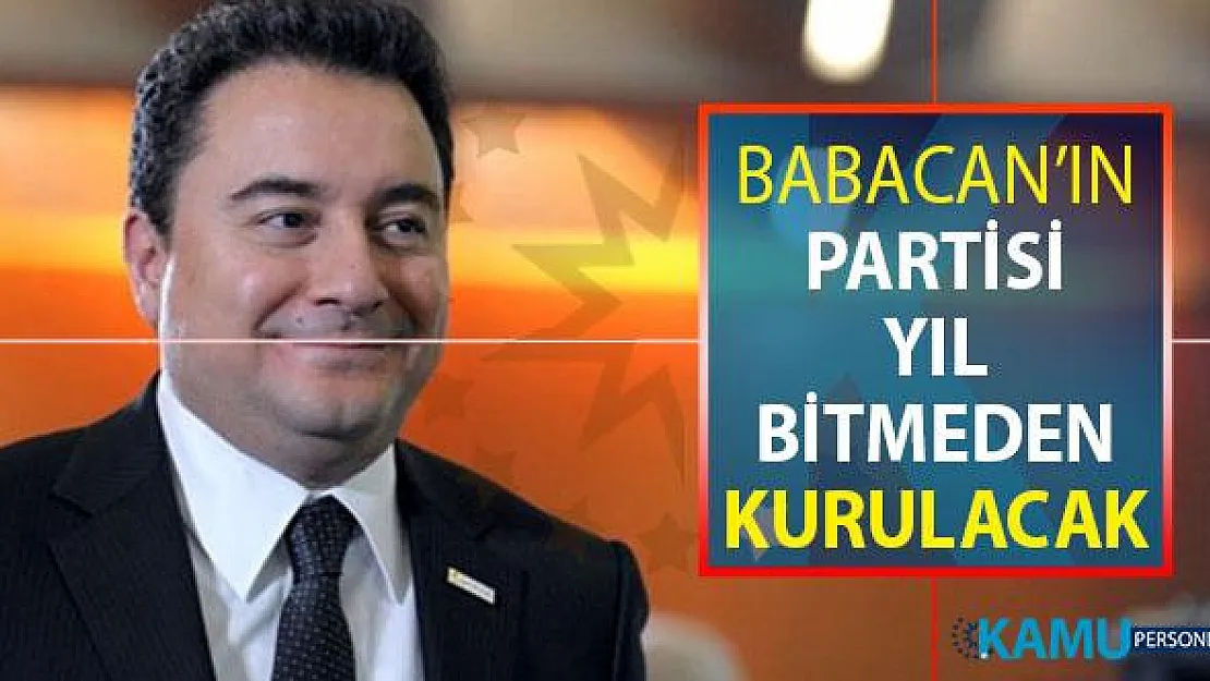 Ali Babacan'ın Partisi Yıl Bitmeden Kurulacak ! Parti'de Kimler Yer Alacak?