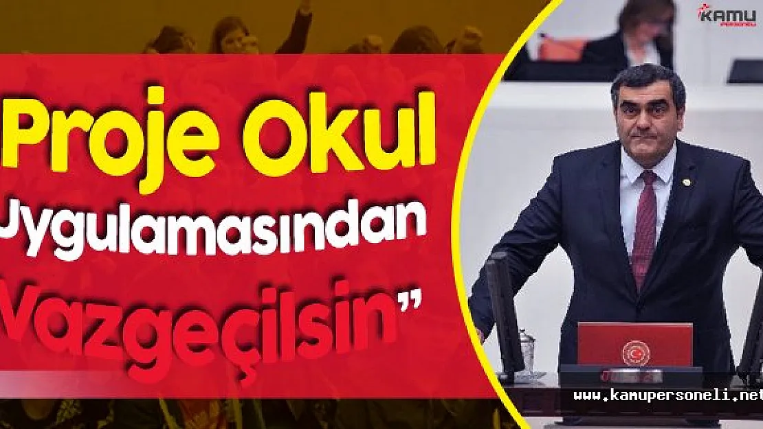 Ali Şeker: " Proje Okullardan Vazgeçilsin! Yetişmiş Öğrencilerle Öğretmenler Kavuşsun"