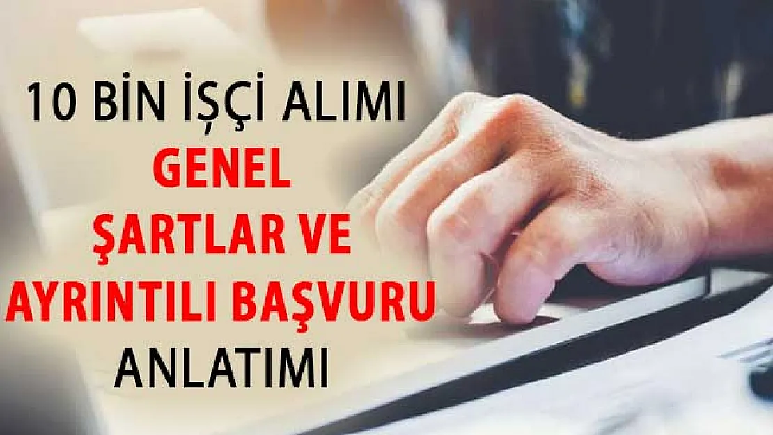 Almanya 10 Bin İşçi Alımı Genel Şartları ve Ayrıntılı Başvuru Anlatımı (Almanya İşçi Alımı)