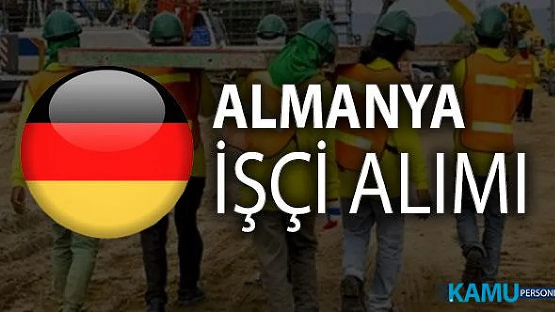 Almanya işçi alımı başvurusu. 2019 Almanya işçi alımında şartlar ve meslekler
