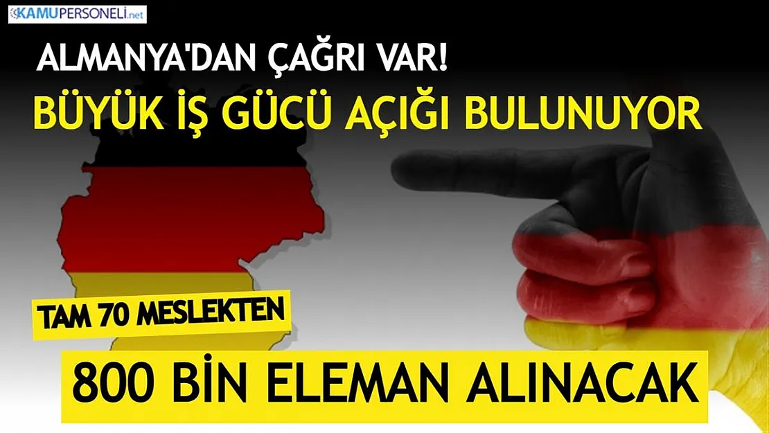 Almanya'daki büyük iş gücü açığı için çağrı yapıldı! Tam 70 meslek grubundan nitelikli eleman alınacak