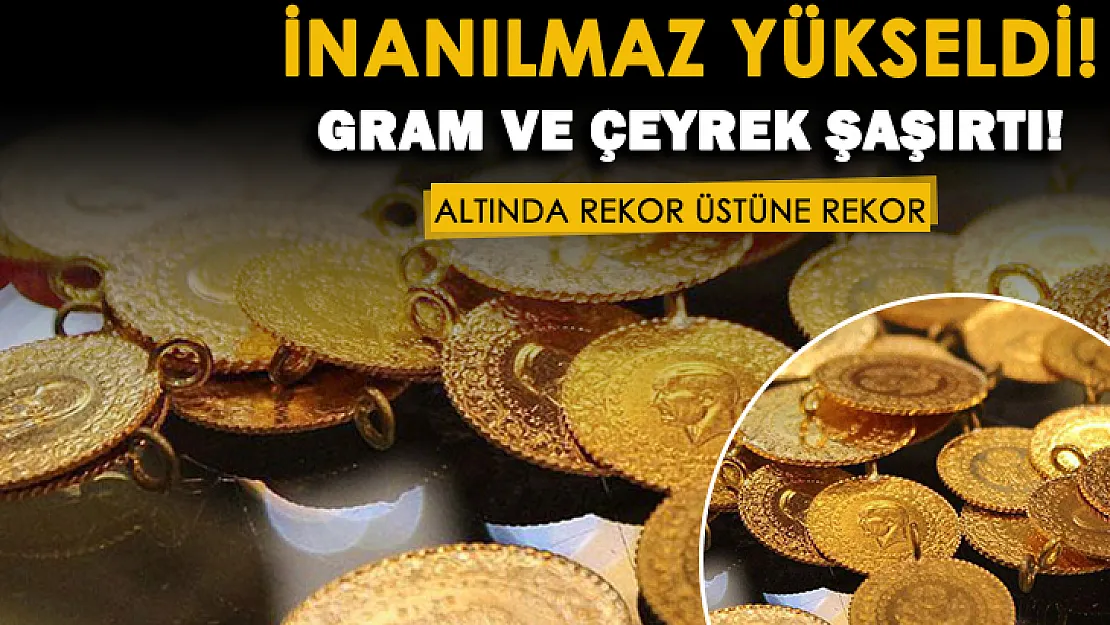 Altın fiyatları inanılmaz yükselişte! Gram altın bir sınırı daha aştı! Gram altın, çeyrek altın ve diğer altın türleri yatırım yapmış olanları sevindirdi