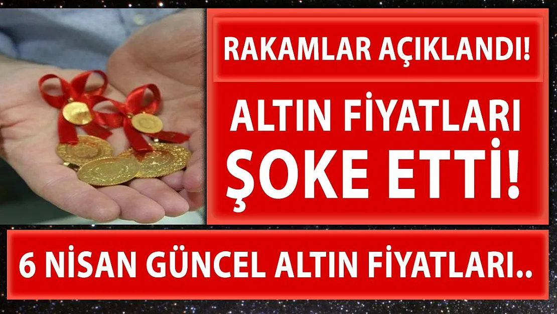 Altın fiyatlarında hareketlilik! 6 Nisan güncel altın fiyatları!