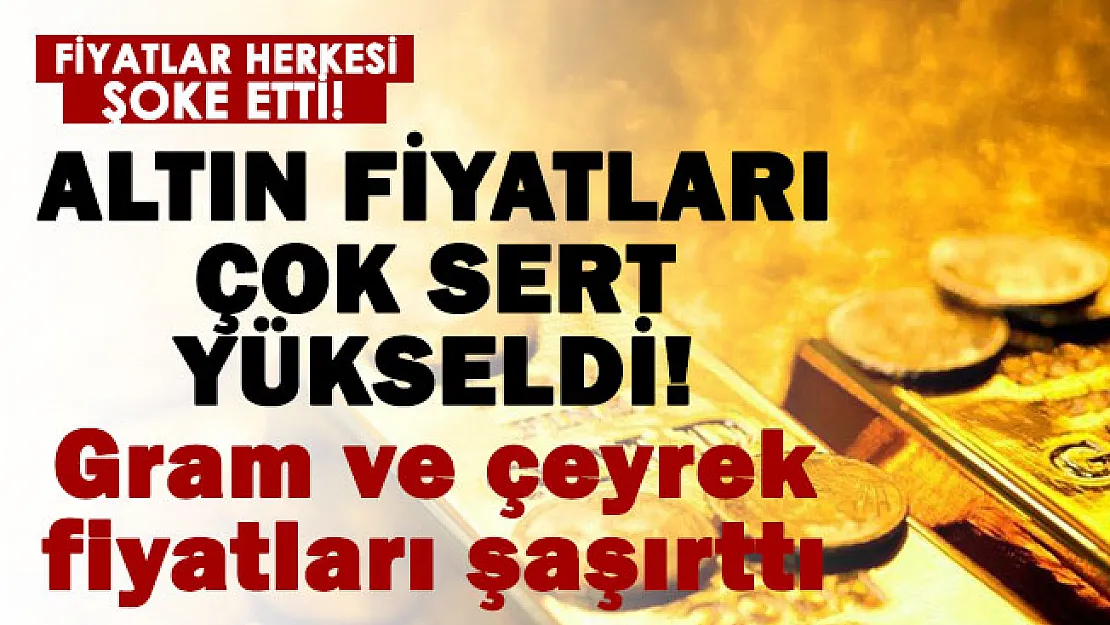 Altın fiyatlarında sert yükseliş başladı! 8 Şubat altın fiyatları alıcıyı ve satıcıyı şoke etti