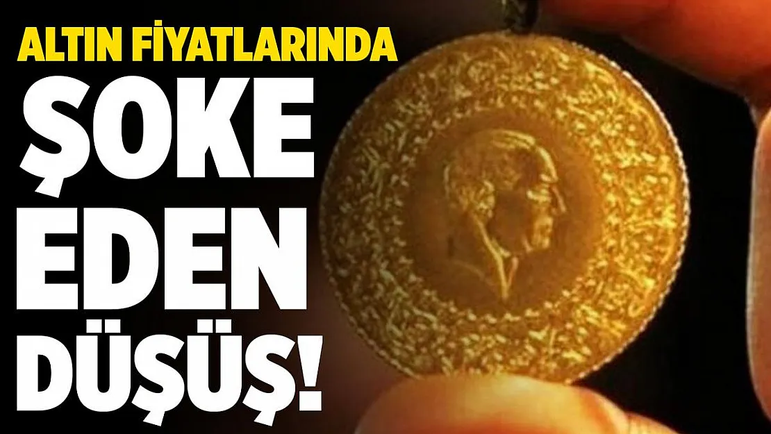 Altın fiyatlarında şoke eden düşüş! Altın fiyatları ne kadar oldu?