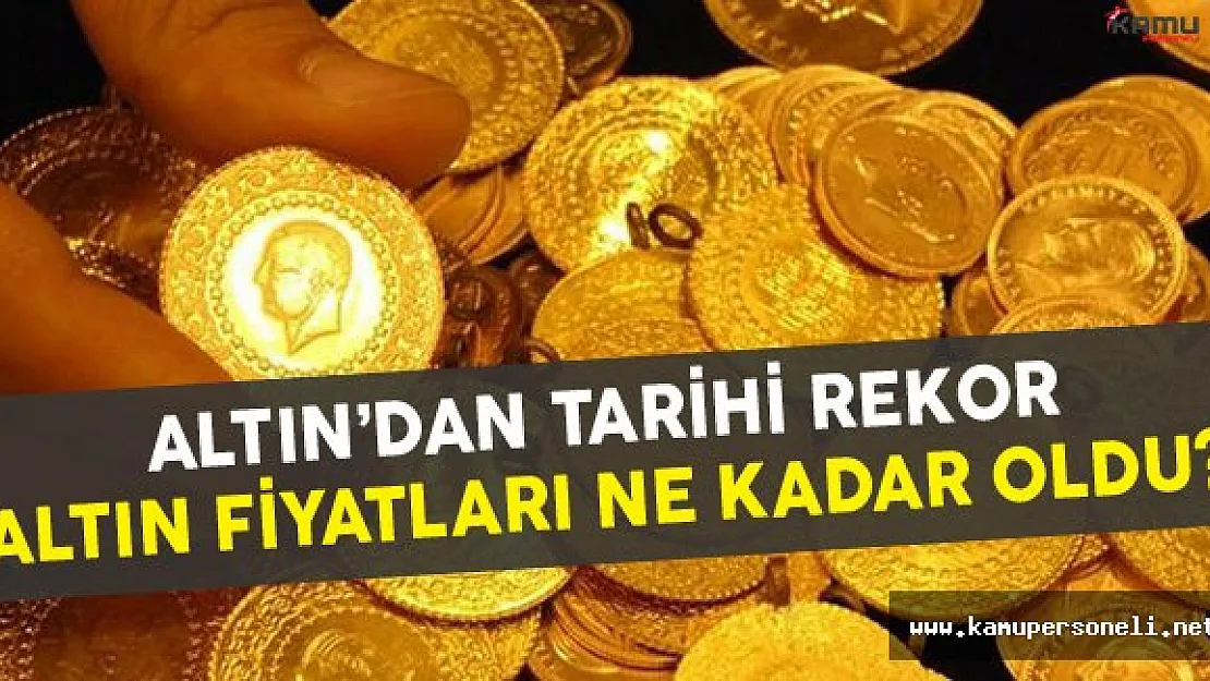 Altın Son Zamanların En Büyük Rekorunu Kırdı! Altın Ne Kadar Oldu?