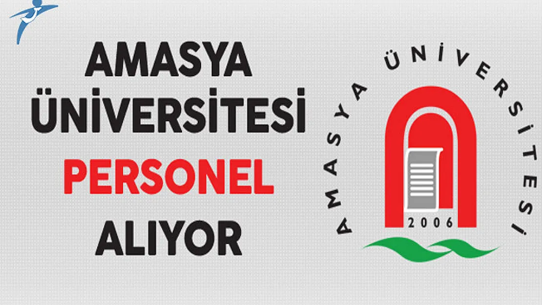 Amasya Üniversitesi Personel Alıyor