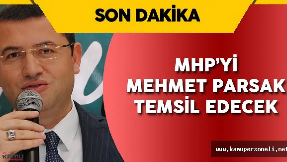 Anayasa Değişikliği Komisyonu'nda MHP'yi Mehmet Parsak Temsil Edecek