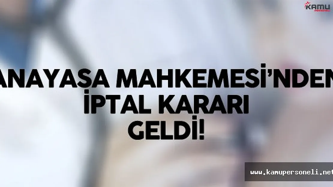 Anayasa Mahkemesi'nden İptal Kararı ! Artık Ek Ödeme ve Üniversite Ödeneği...