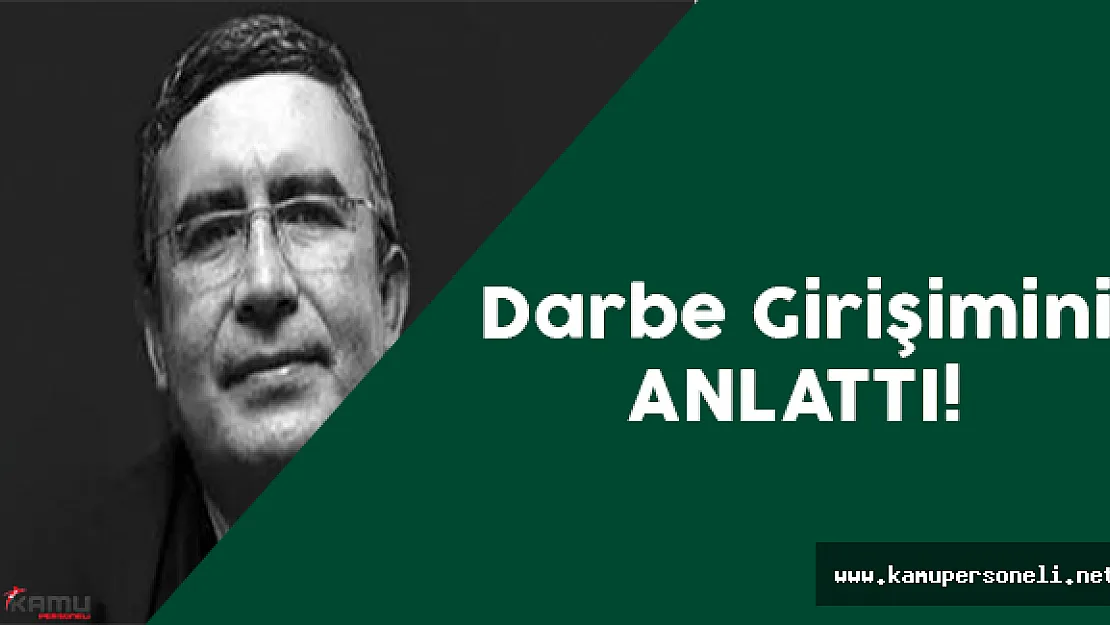 Anayasal Düzen Başsavcı Vekili Necip İşçimen Darbe Girişimini Açıkladı