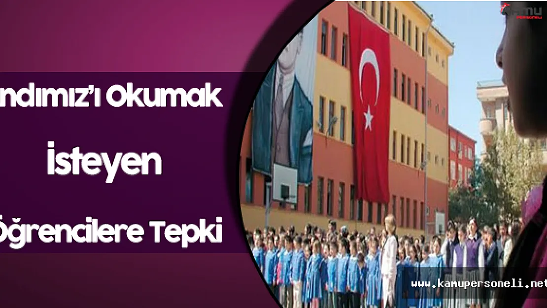 Andımızı Okumak İsteyen Öğrencilere Okul Müdüründen Tepki !