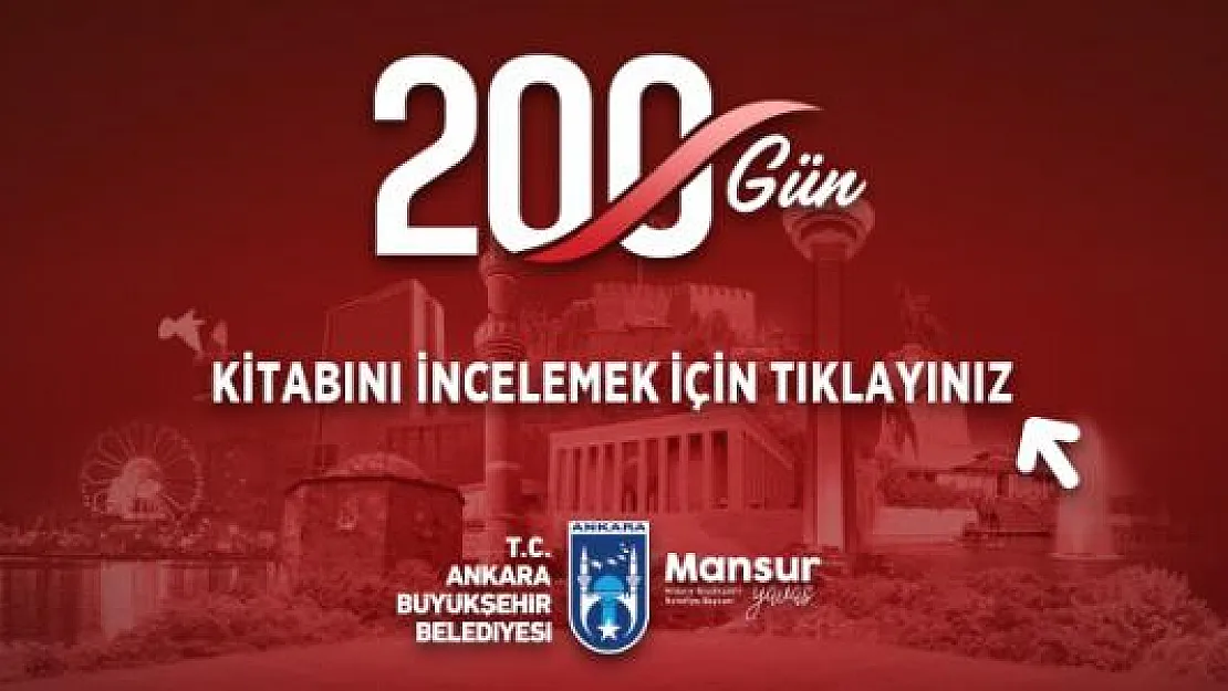 Ankara Büyükşehir Belediye Başkanı Mansur Yavaş 200 günde neler yaptığını tek tek açıkladı!