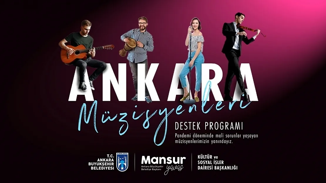 Ankara Büyükşehir Belediyesi'nden salgınında zor günler geçiren sanatçılara destek!