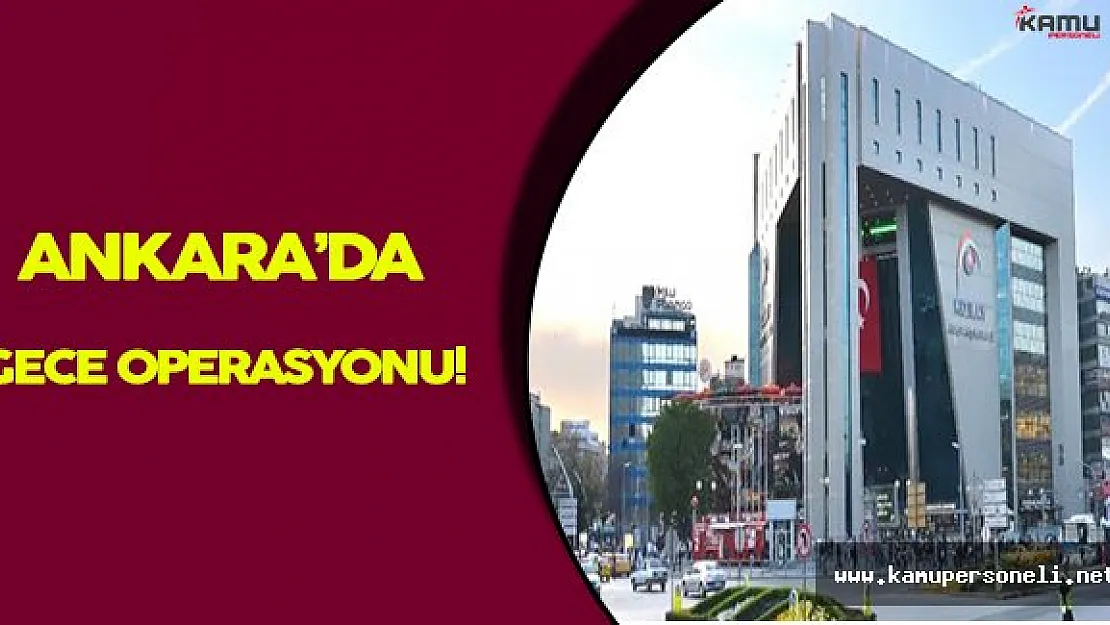 Ankara' da Hareketli Dakikalar: Güven Operasyonu Yapıldı