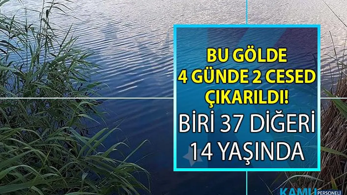 Ankara Gölbaşı ilçesinde bulunan Mogan Gölü'nde 2 cesed çıkarıldı!