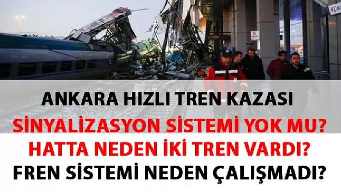 Ankara Hızlı tren kazası sebebleri belli oldu