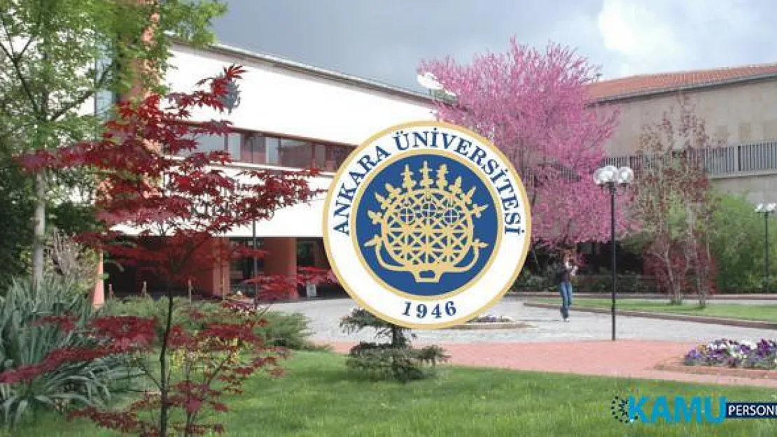 Ankara Üniversitesi 51 Doçent ve Doktor Öğretim Üyesi Alacak