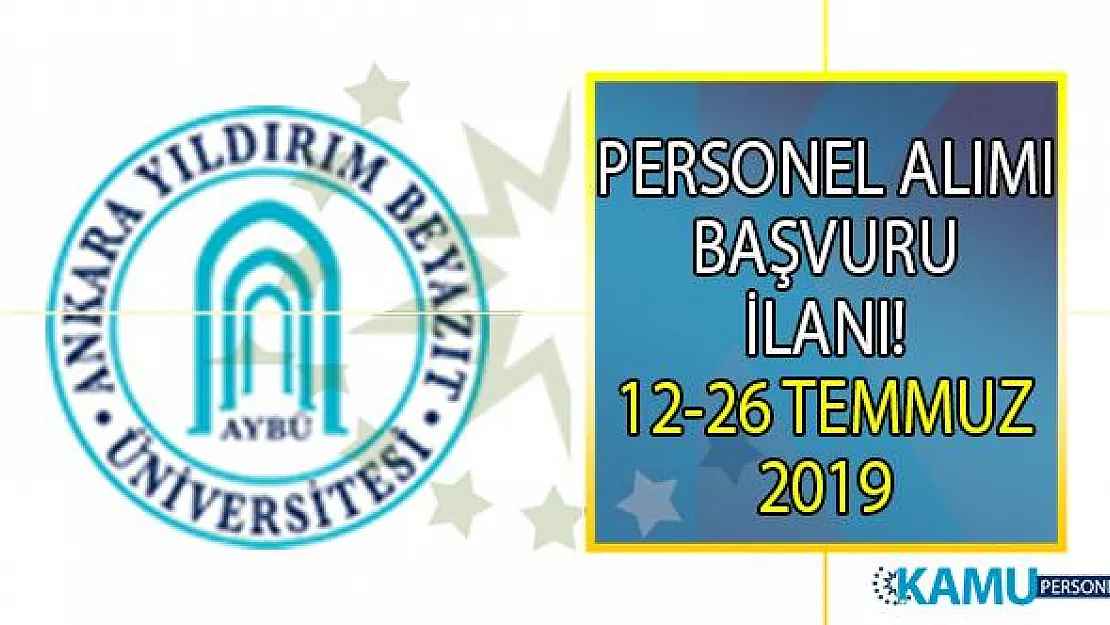 Ankara Yıldırım Beyazıt Üniversitesi 14 öğretim üyesi alım ilanı