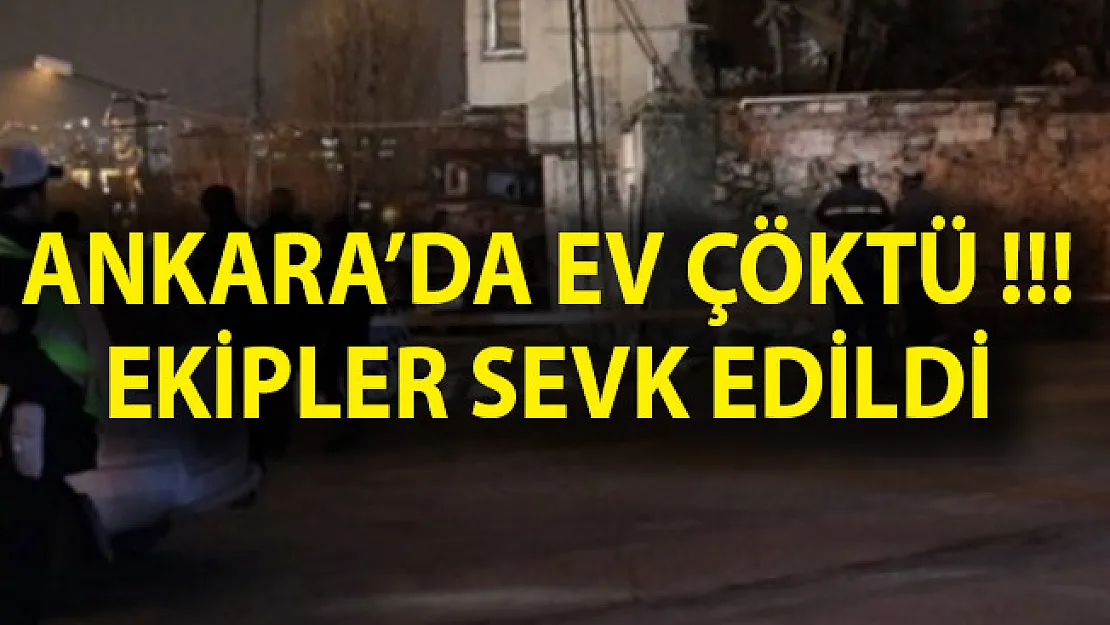 Ankara'da 2 Katlı Ev Çöktü!
