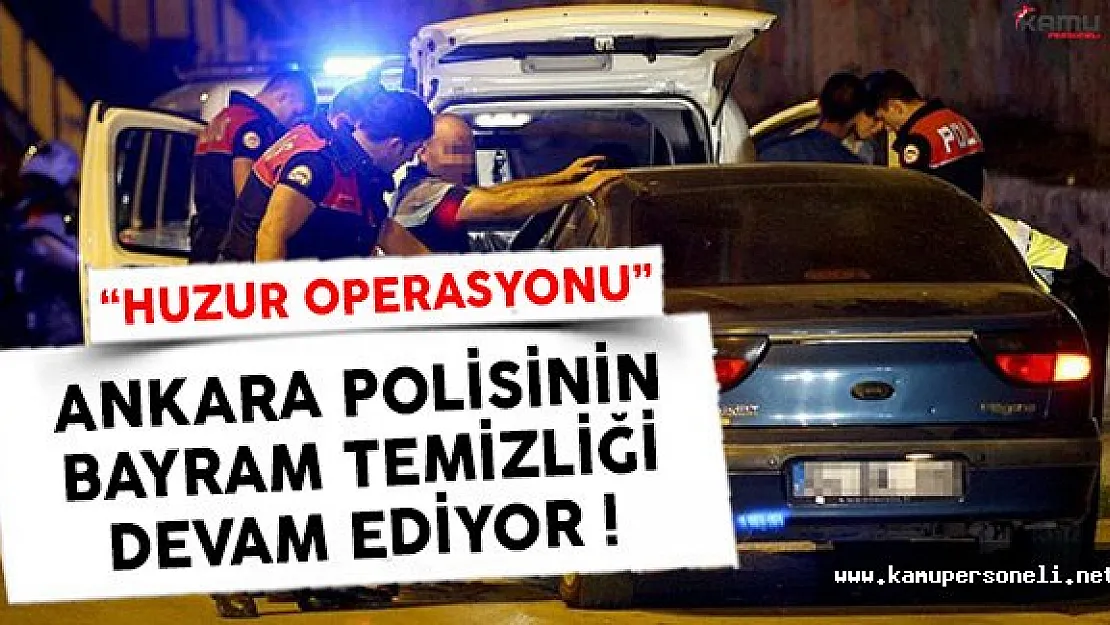 Ankara'da Binlerce Kişinin GBT'si Kontrol Edildi !