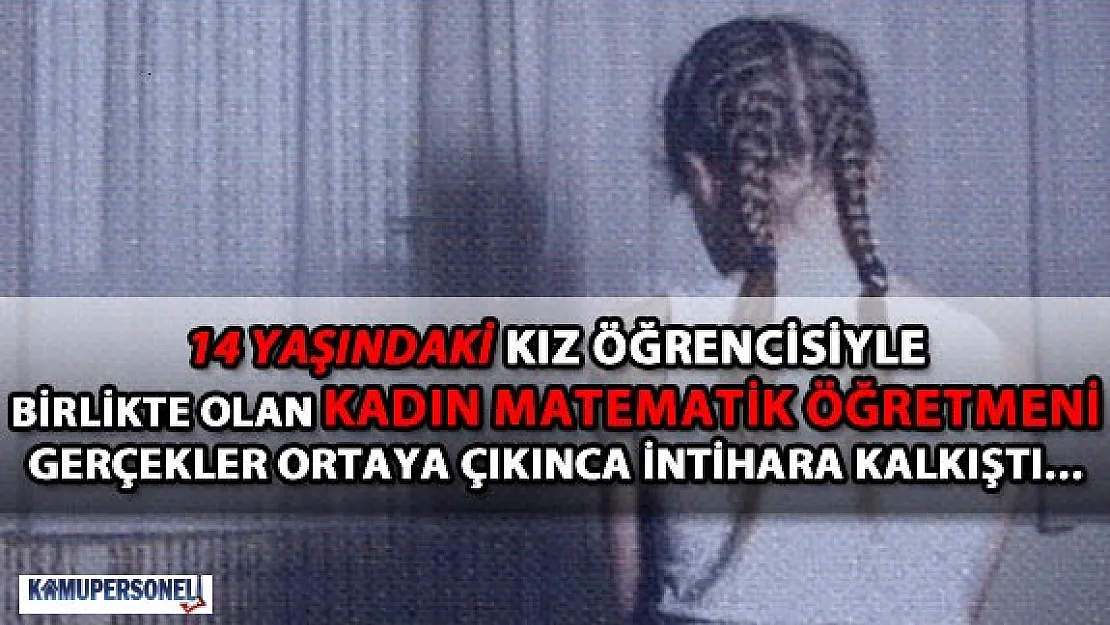 Ankara'da Kadın Öğretmen Kız Öğrencisine Cinsel İstismarda Bulundu