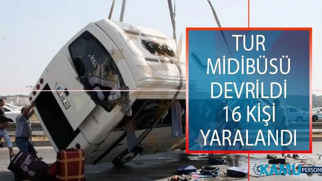 Antalya'nın Manavgat İlçesinde Tur Midibüsü Devrildi: 16 Yaralı Var