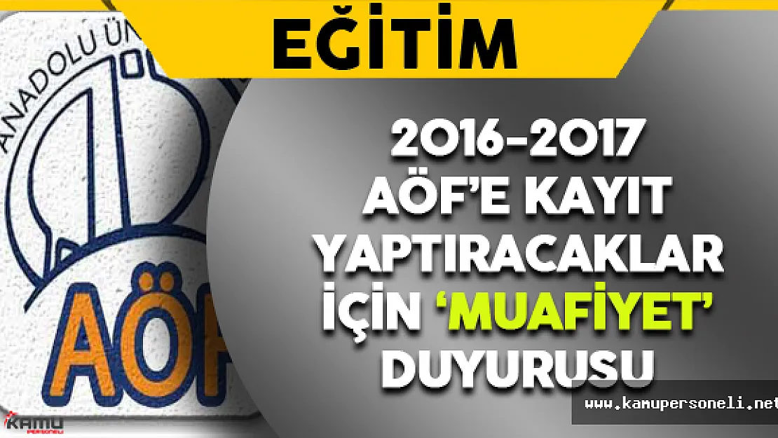 AÖF 2016-2017 Ders Transferi ve Muafiyet Duyurusu