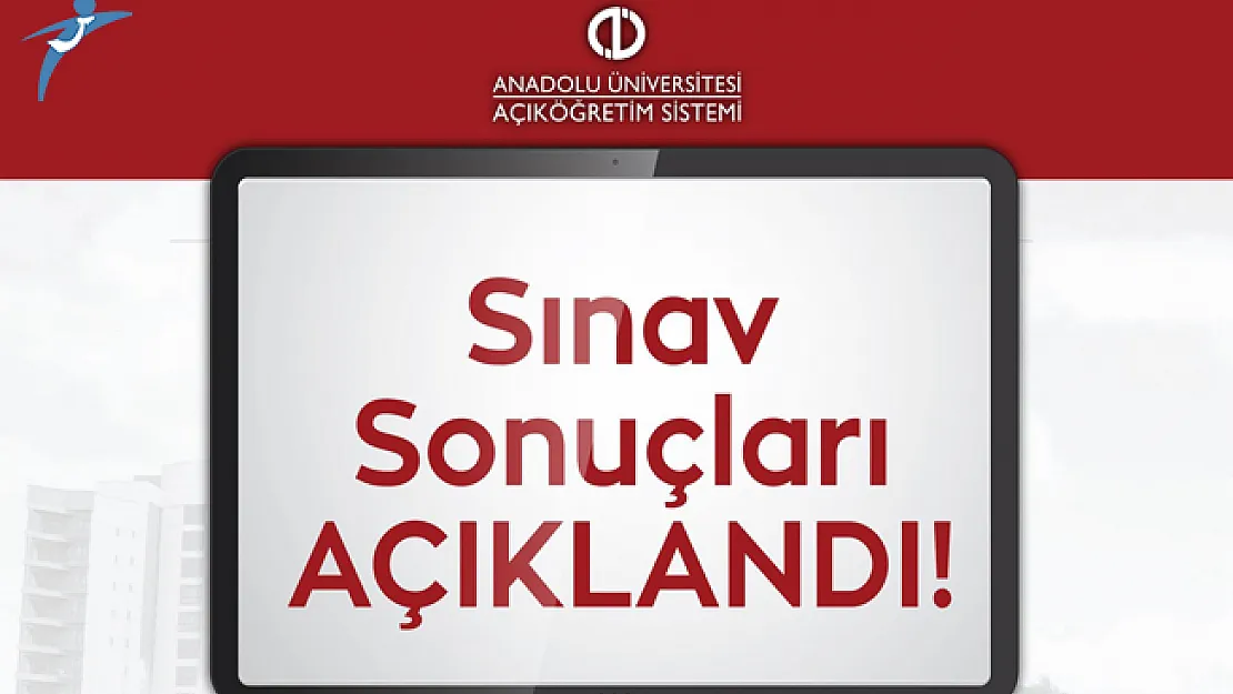 AÖF Final Sınav Sonuçları Açıklandı !