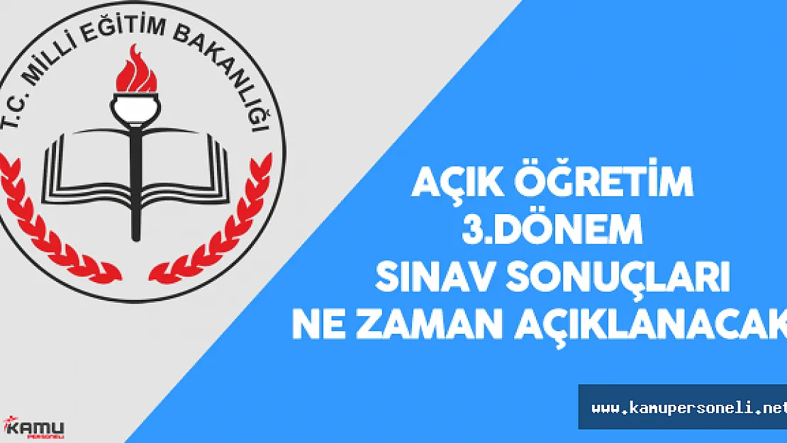AÖL, Açık Ortaokul , MAÖL 3. Dönem Sınav Sonuçları Ne Zaman Açıklanacak?
