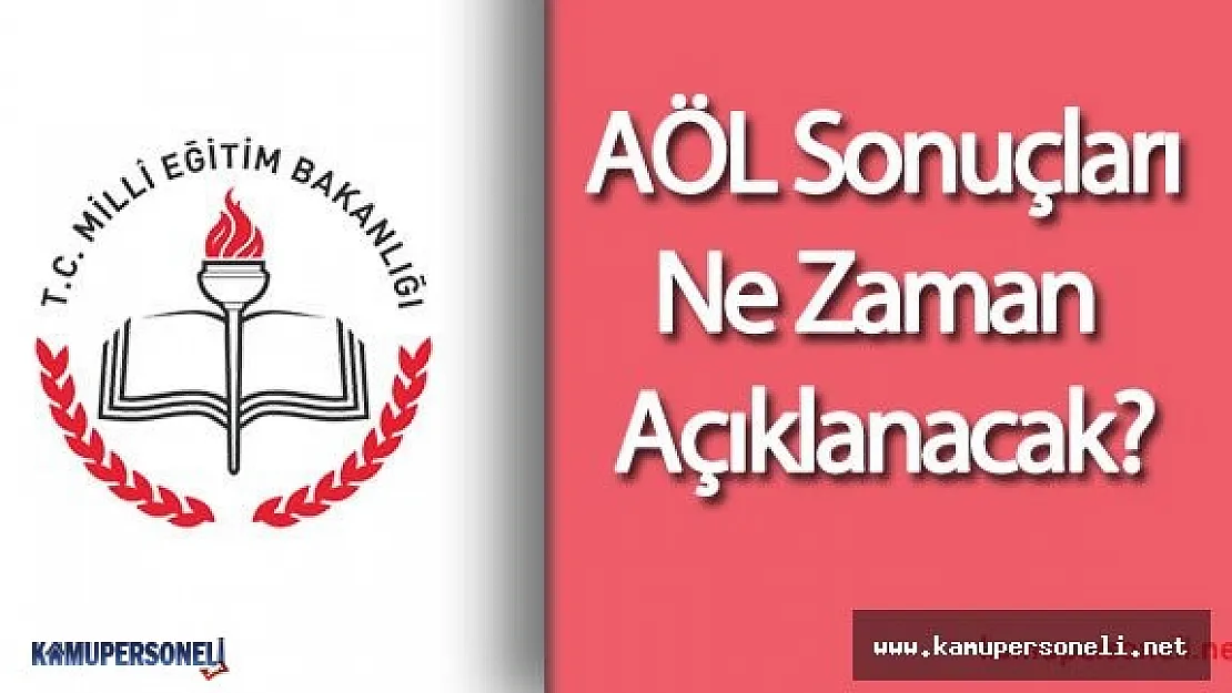 AÖL Sınav Sonuçları Ne Zaman Açıklanıyor ( Açık Lise , Mesleki Açıköğretim , Açık Orta Okul Sınav Sonuçları)