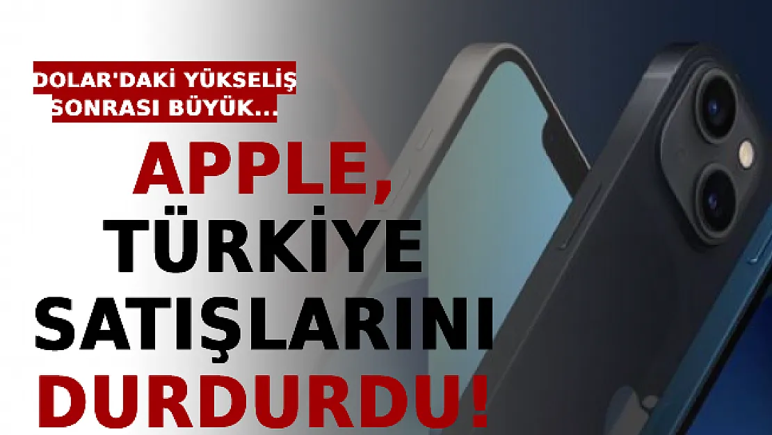 Apple'dan Flaş Karar: Türkiye Satışlarını Durdurdu!