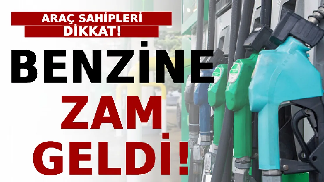 Araç Sahipleri Dikkat! Benzine Zam Geldi!