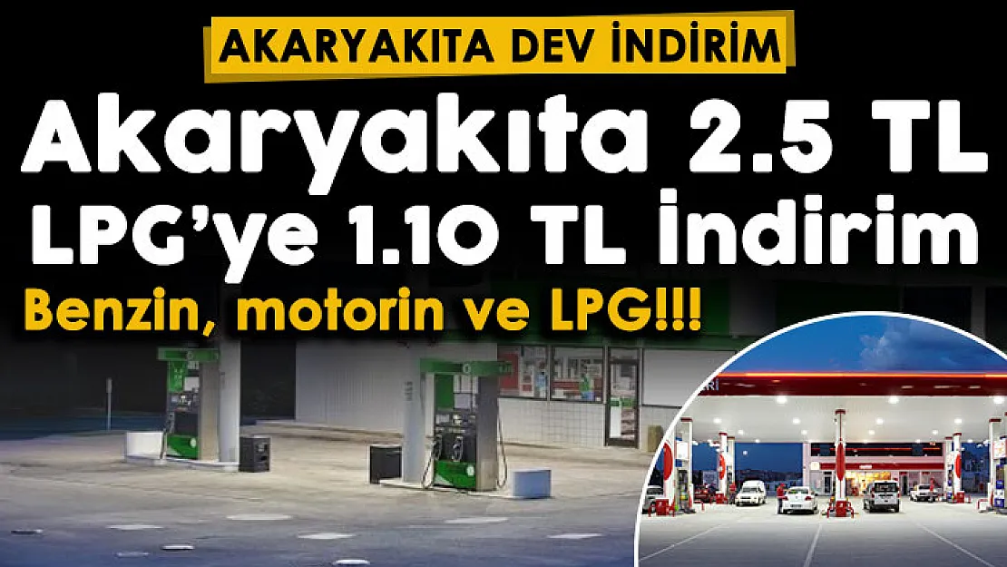 Araç sahiplerini heyecanlandıran gelişme: Benzin ve motorine 2,50 TL, LPG'ye 1,10 TL indirim müjdesi duyuruldu