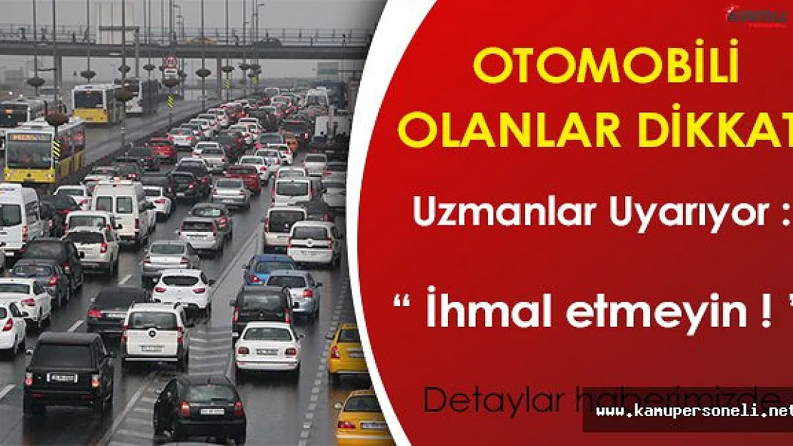 Aracı Olanlar Dikkat! Uzmanlar Uyarıyor: &quotKış Geldi, İhmal Etmeyin!"