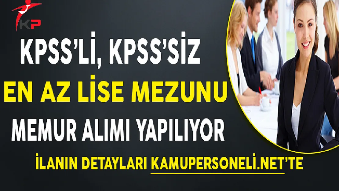 Aralık Ayı Memur Alım İlanları (KPSS'li, KPSS'siz , Lisans, Önlisans, Lise)