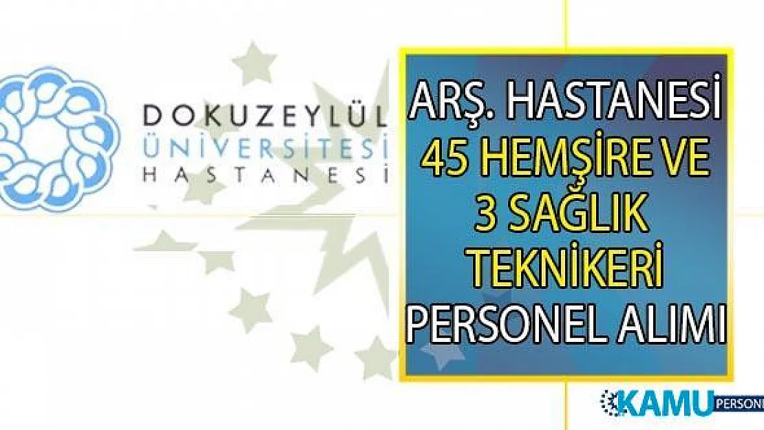 Araştırma hastanesine 15 Ağustos'a kadar 48 sağlık personeli alımı alımı başvuru şartları nelerdir?