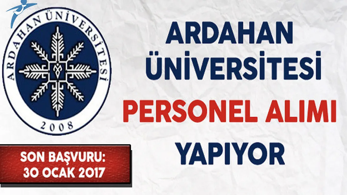 Ardahan Üniversitesi Personel Alıyor