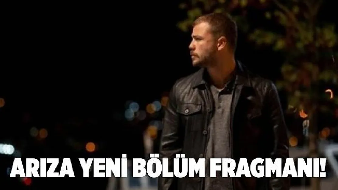 Arıza 5. bölüm 2. fragman! Show TV Arıza 5. bölüm yeni fragmanı yayınlandı!
