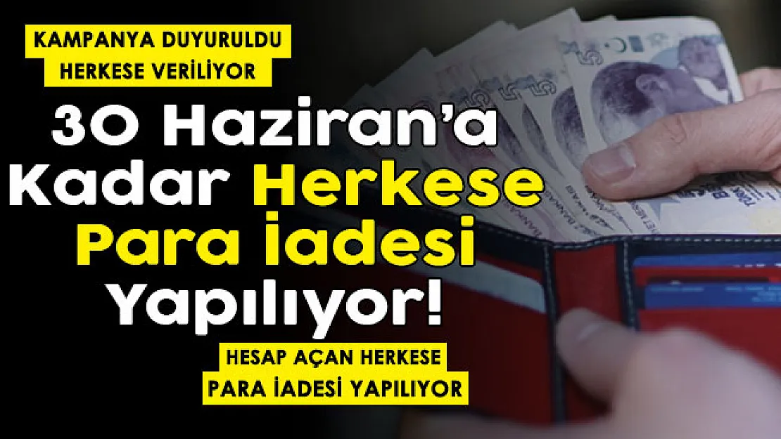 Artık paranızı geri alabileceksiniz! 30 Haziran'a kadar hesap açan vatandaşlara para iadesi yapılacak