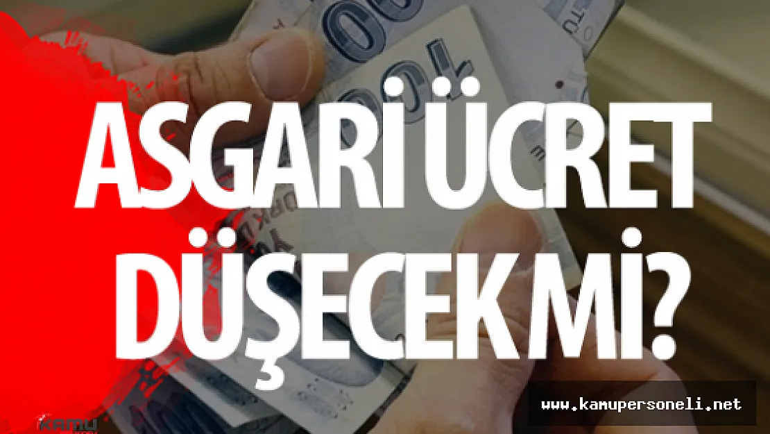 Asgari Ücret Düşecek Mi? Sorusuna Çalışma ve Sosyal Güvenlik Bakanı Cevap Verdi