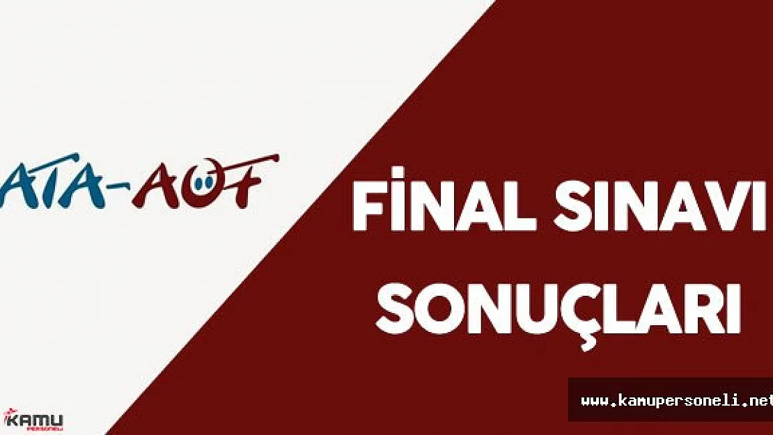 ATA AÖF Final Sınavı Sonuçları Açıklandı Mı? ( 11-12 Haziran Bahar Dönemi Dönem Sonu Sınavları)