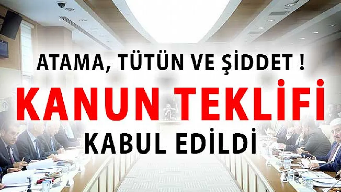 Atama, Tütün Ürünleri Ve Sağlık Çalışanlarına Şiddet Hakkındaki Teklif Kabul Edildi !